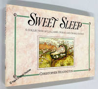 Sweet Sleep: A Collection of Lullabies, Poems and Cradle Songs