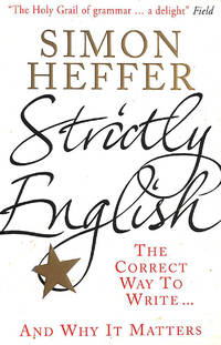 Strictly English: The correct way to write ... and why it matters