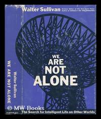 cover of We Are Not Alone; the Search for Intelligent Life on Other Worlds