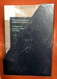Confessions of a Mormon Historian: The Diaries of Leonard J. Arrington (3 vol set)