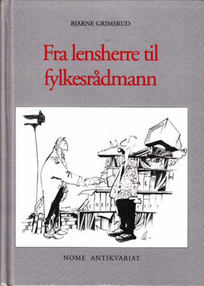 Fra lensherre til fylkesrådmann. Bratsberg…