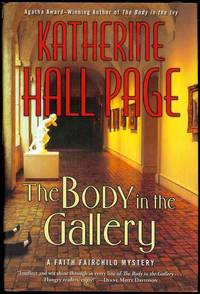 The Body in the Gallery by Katherine Hall Page - 2008