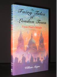 The Fairy Tales of London Town, Volume 1: Upon Paul's Steeple