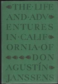 The life and adventures in California of Dón Agustn Janssens 1834-1856