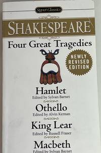 cover of Four Great Tragedies: Hamlet, Othello, King Lear, Macbeth (Signet Classics)