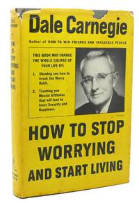 image of HOW TO STOP WORRYING AND START LIVING