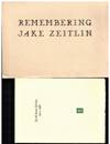 (Ephemera)  Remembering Jake Zeitlin (Dinner Invitation  of The Rounce &amp; Coffin Club) Together with Jacob Israel Zeitlin, 1902-1987 (Memorial Service Program)