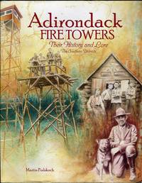image of Adirondack Fire Towers: Their History and Lore, the Southern Districts