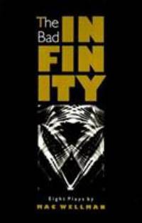 The Bad Infinity : Nine Plays