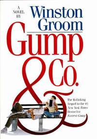 Gump and Co. by Winston Groom - Hardcover - 1995 - from ThriftBooks (SKU: G0671521705I3N00)