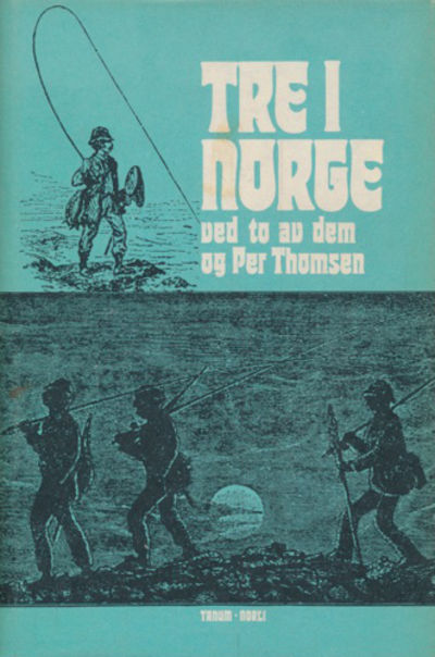 TRE I NORGE VED TO AV DEM.  På norsk ved Per…