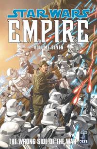 The Wrong Side of the War: 7 (Star Wars: Empire)