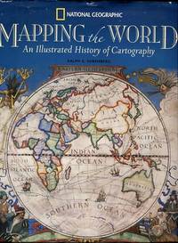 cover of Mapping The World: An Illustrated History Of Cartography