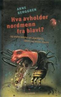 Hva avholder nordmenn fra biavl? og andre tekster…