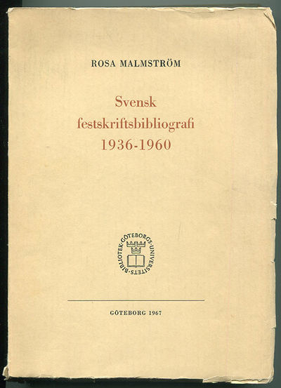 Svensk festskriftsbibliografi 1936-1960.