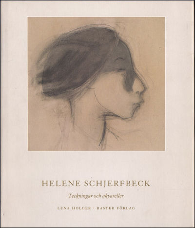 HELENE SCHJERFBECK. Teckningar och akvareller.