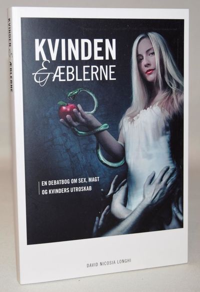 Kvinden & æblerne - En debatbog om sex, magt og…