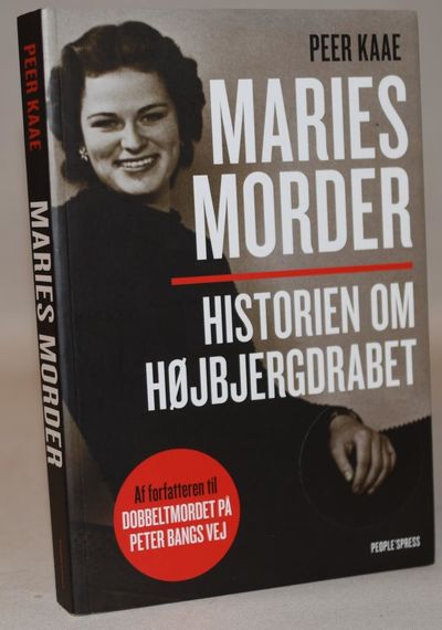 Maries morder - Historien om Højbjergdrabet.