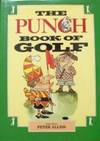 Punch Book of Golf (A Punch book) by Susan Jeffreys (editor) - 1986