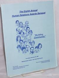 image of Eighth Annual Human Relations Awards Banquet Building Community, February 25, 1988