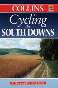 The South Downs (Cycling) (Cycling Guide Series)