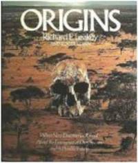 Origins by Richard E. Leakey; Roger Lewin - 1977-10-28