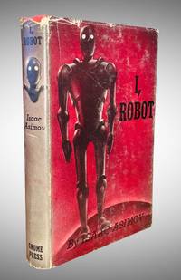 I, Robot by Isaac Asimov - 1950