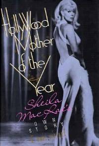 Hollywood Mother of the Year : Sheila MacRae's Own Story