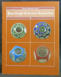 Annual Bulletin of the Paperweight Collectors' Association, Inc. 1983