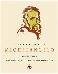 Coffee with Michelangelo (Coffee with... S.)