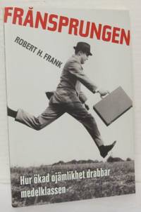 Frånsprungen. Hur ökad ojämlikhet drabbar…