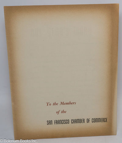 To the members of the San Francisco Chamber of Commerce