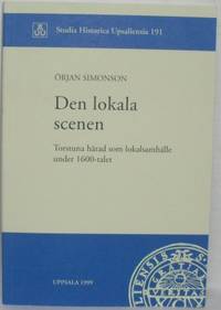 Den lokala scenen. Torstuna härad som…