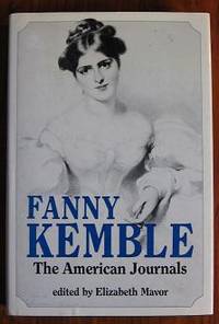Fanny Kemble: The American Journals