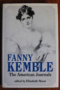 Fanny Kemble: The American Journals