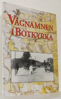 Vägnamnen i Botkyrka.