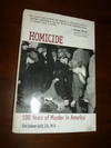 Homicide: 100 Years of Murder in America