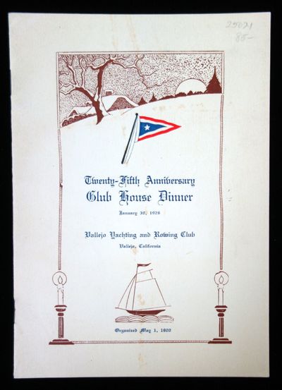 Twenty-Fifth Anniversary Club House Dinner menu, Vallejo Yachting and Rowing Club, 1926