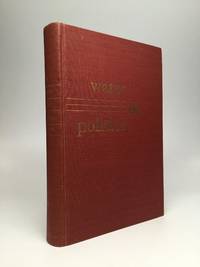 WATER &amp; POLITICS: A Study of Water Policies and Administration in the Development of Los Angeles by Ostrom, Vincent - 1953