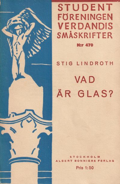 Vad är glas? [Utg. av] Albert Bonniers förlag.