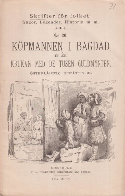 Köpmannen i Bagdad eller Krukan med de tusen…
