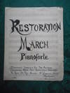Restoration March. Original Manuscript Sheet Music. Composed Especially for the Alltwen Orchestral Band and Respectfully Dedicated to Them by the Author.
