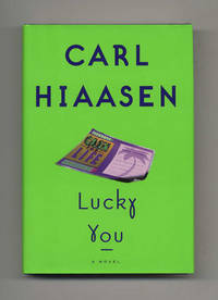 Lucky You  - 1st Edition/1st Printing by Hiaasen, Carl - 1997