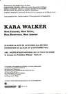 Kara Walker : Mon Ennemi, Mon Frère / Mon Bourreau, Mon Amour