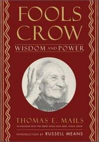 Fools Crow : Wisdom and Power