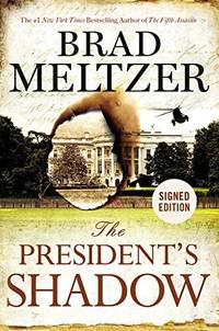 The President's Shadow (The Culper Ring Series, 2)