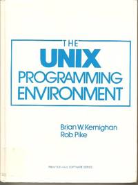 UNIX (R) Programming Environment (Prentice-Hall Software Series) by Kernighan, Brian W