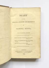 image of A Diary of some Religious Exercises and Experience of Samuel Scott, Late of Hartford, Deceased.