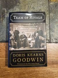 image of Team of Rivals: The Political Genius of Abraham Lincoln