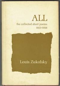 ALL the collected short poems 1923-1958 by Louis Zukofsky - 1965